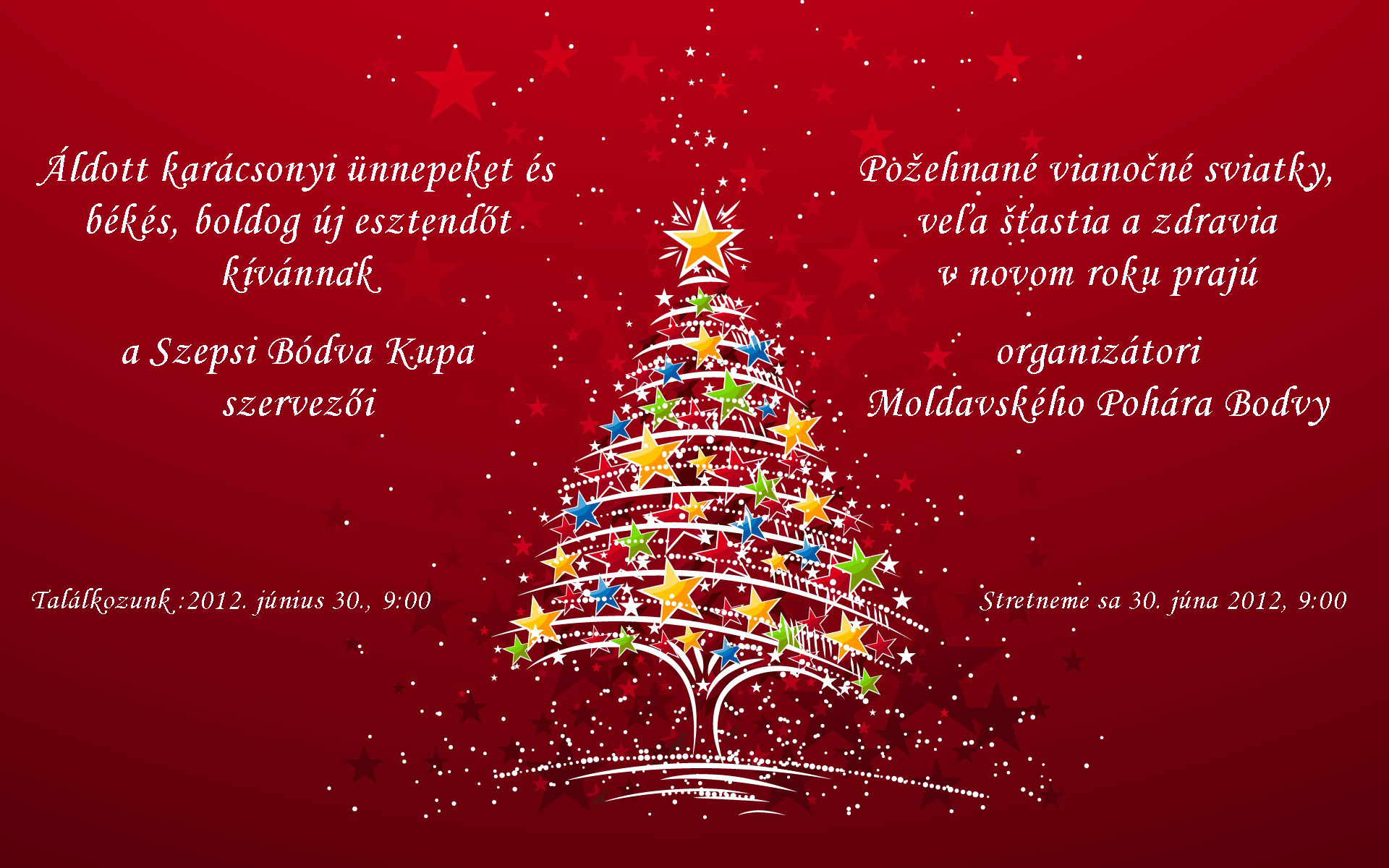 Karácsonyi üdvözlet 2011 Vianočný pozdrav
